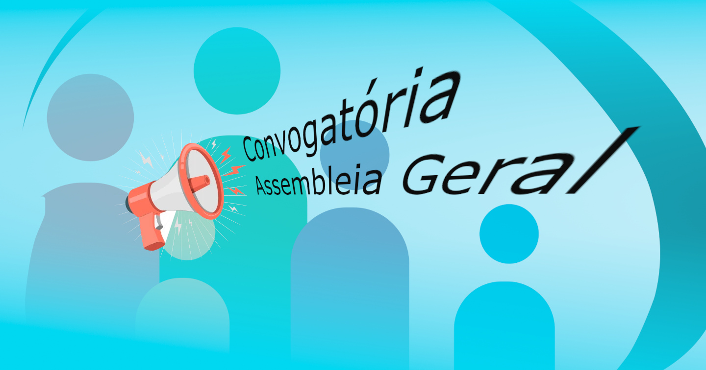 Assembleia Geral - Convocatória
